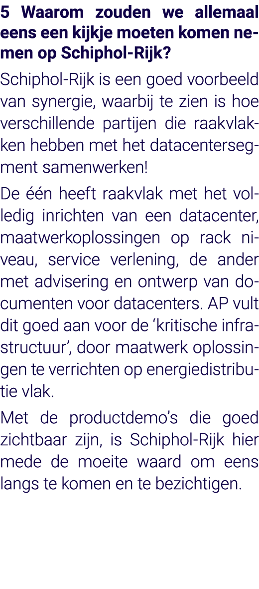 5 Waarom zouden we allemaal eens een kijkje moeten komen nemen op Schiphol-Rijk  Schiphol-Rijk is een goed voorbeeld    