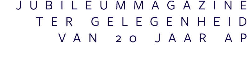 Jubileummagazine ter gelegenheid van 20 jaar AP